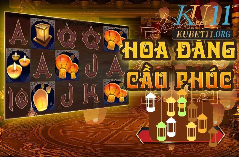 Slot game Hoa đăng cầu phúc- Thế giới game 3D siêu hot